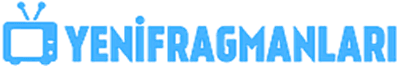 Yeni Fragmanları