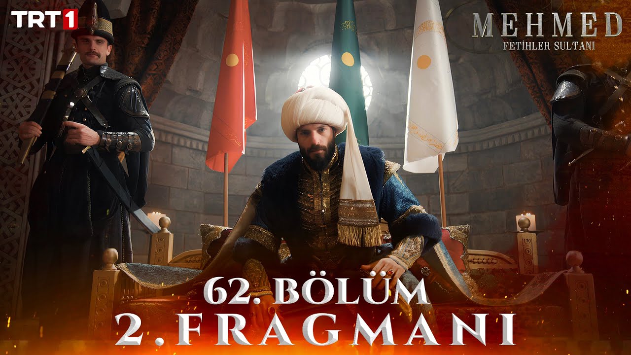 Mehmed: Fetihler Sultanı 63. Bölüm Fragmanı